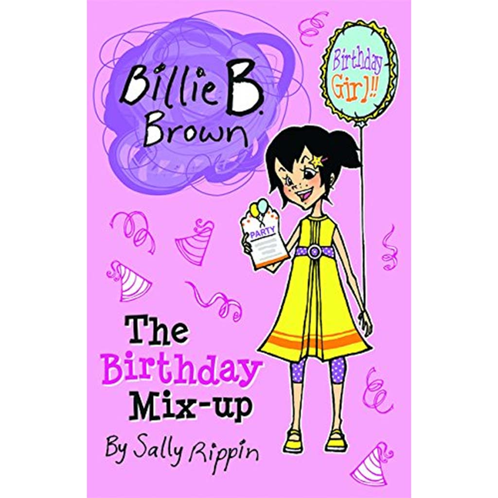 The Birthday Mix-Up (Billie B. Brown)