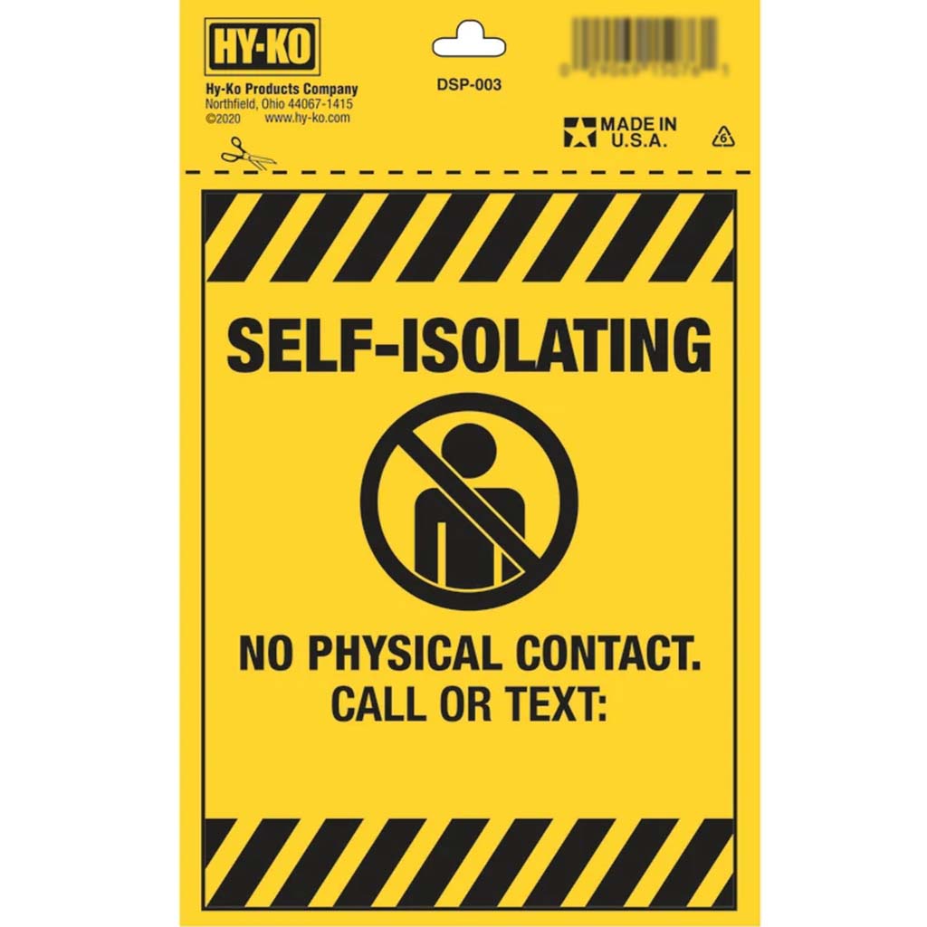 English Self Isolating Sign 7in x 5in