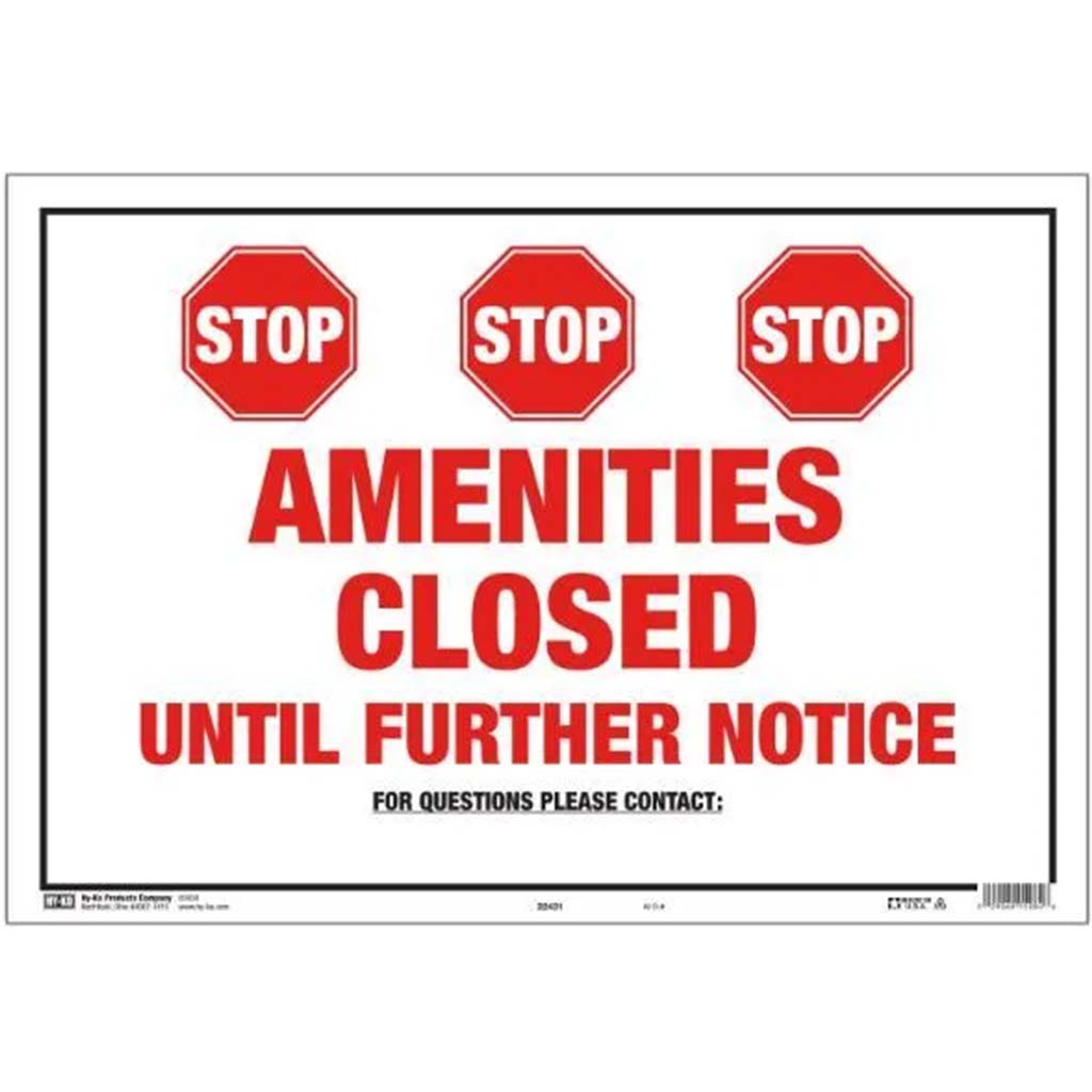 Stop Amenities Closed Jumbo Plastic Sign 13in x 13in
