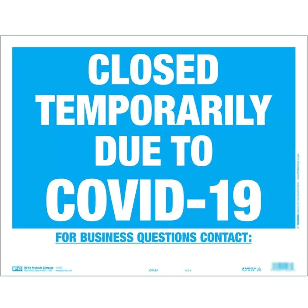 Closed Temporarily Contact, 14.5in H X 18.5in W