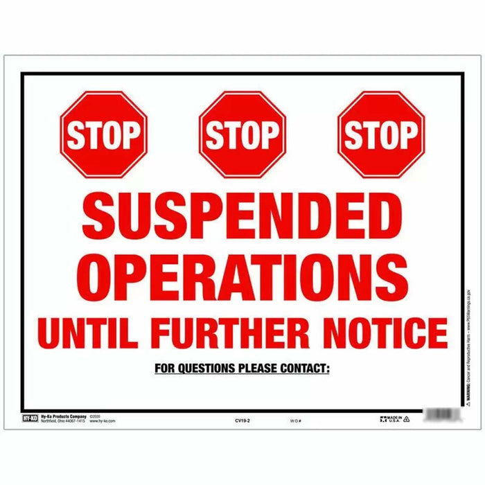 English White Informational Sign Stop Suspended 14.5in x 18.6in