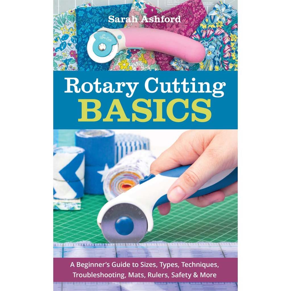 Rotary Cutting Basics