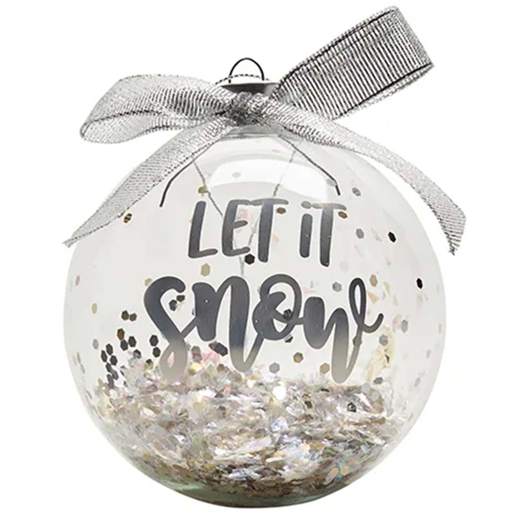 Let It Snow Ornament Metallic, 4in D