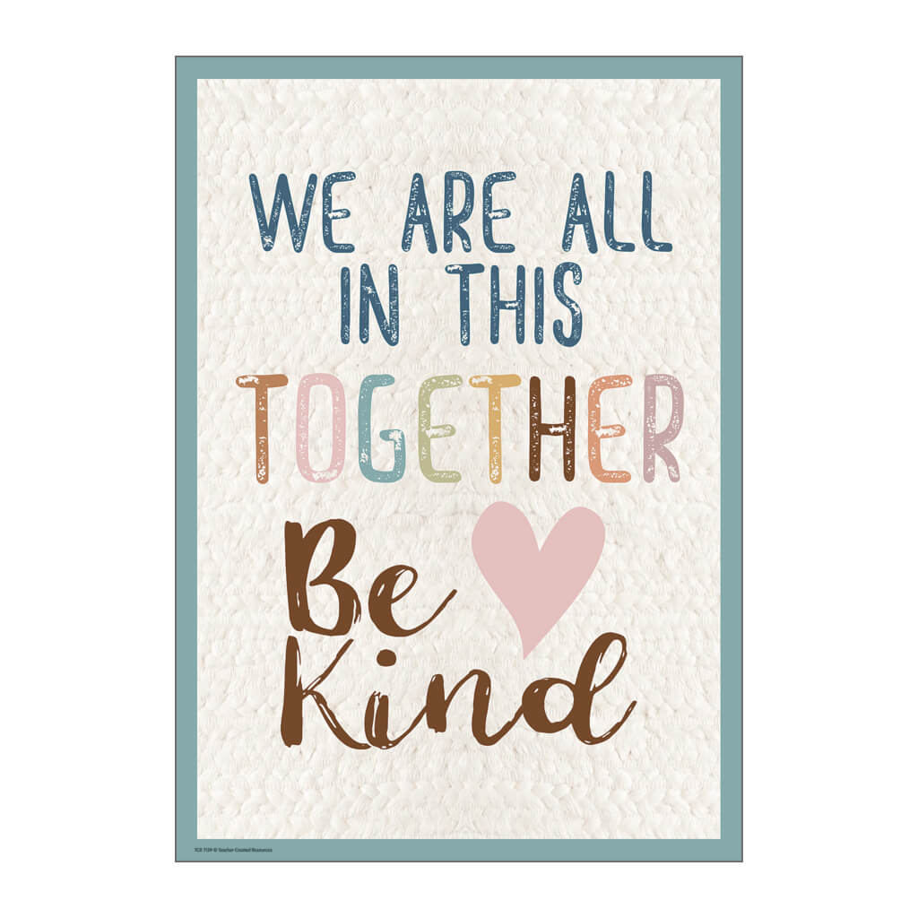 Everyone is Welcome We Are All In This Together Positive Poster