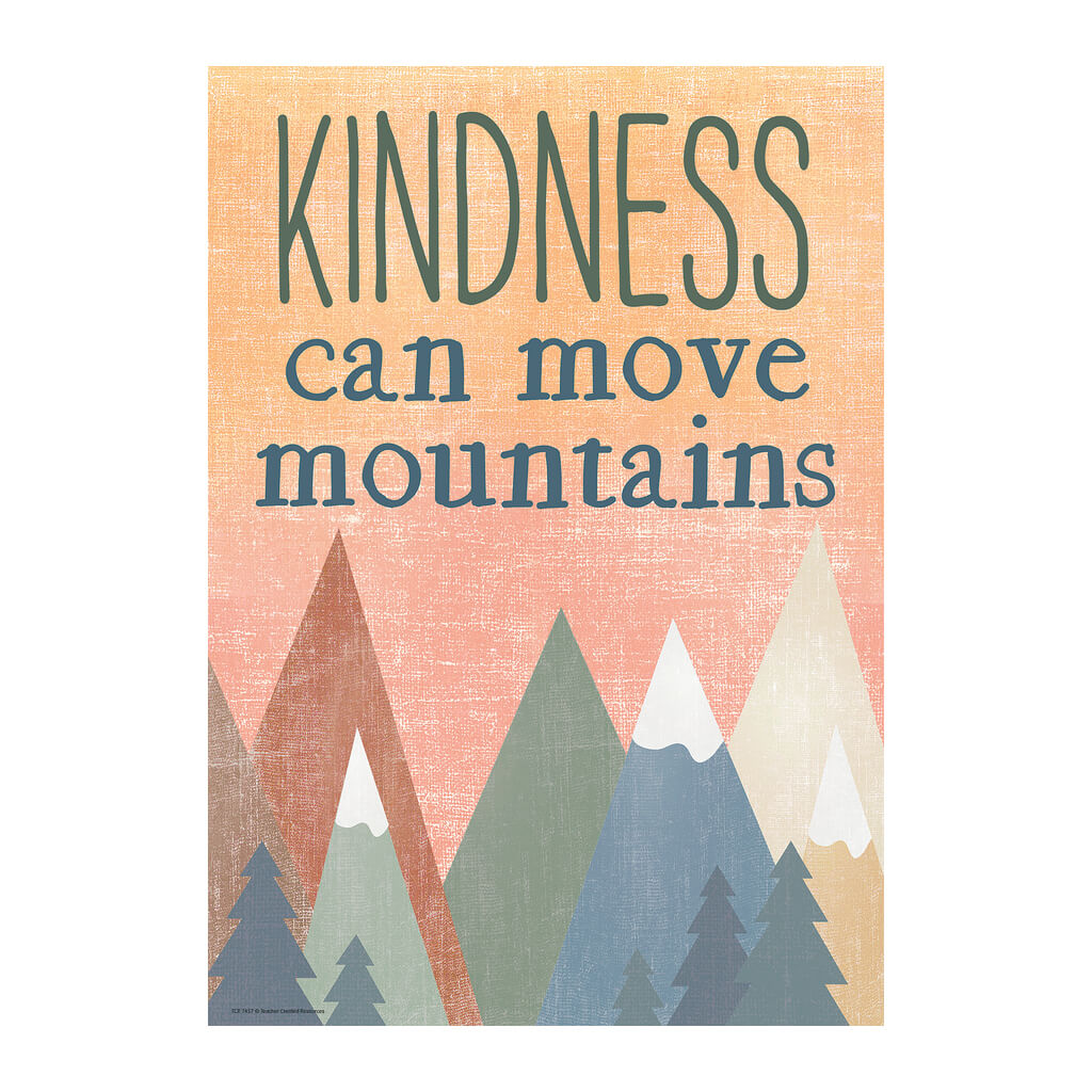 Kindness Can Move Mountains Positive Poster