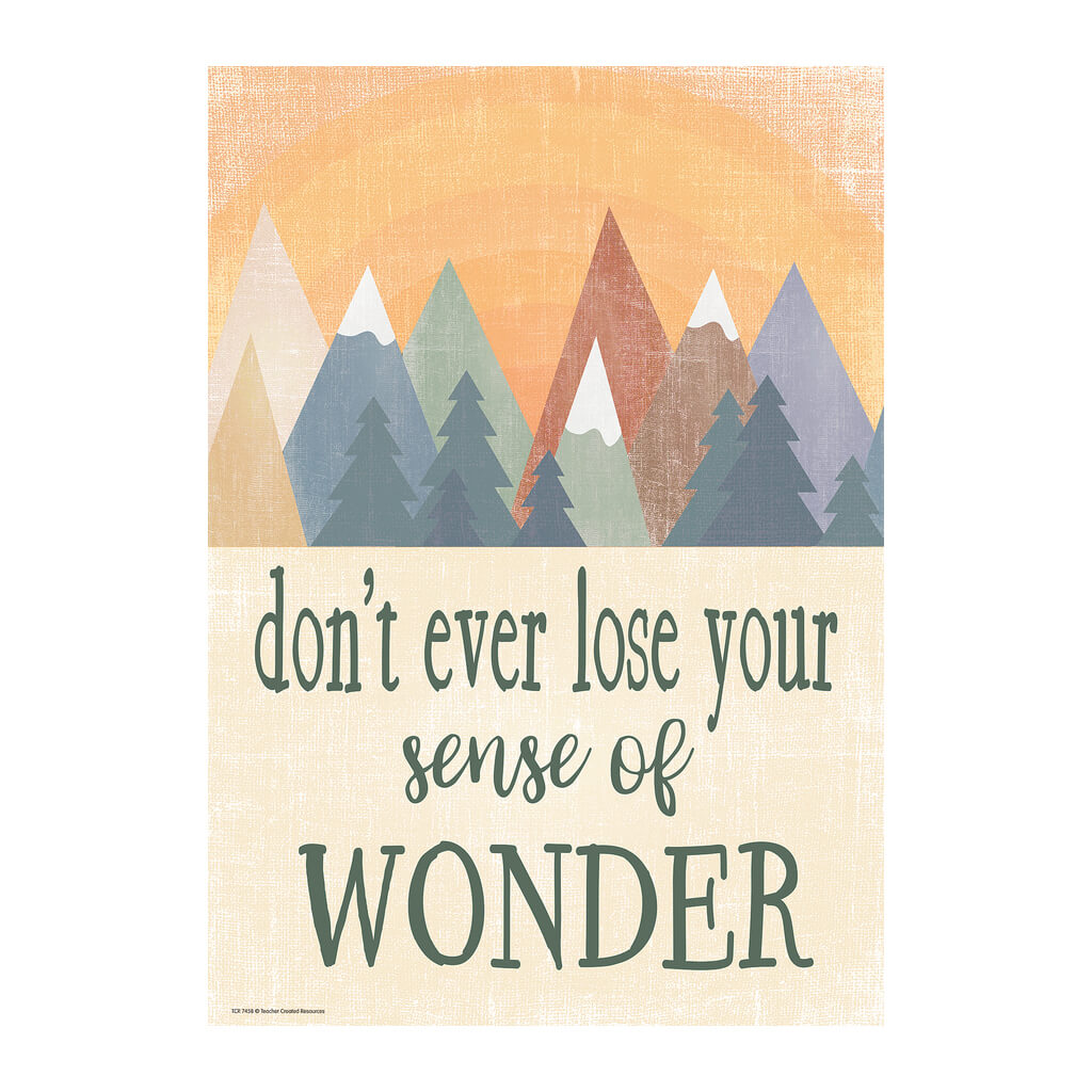 Don�t Ever Lose Your Sense of Wonder Positive Poster