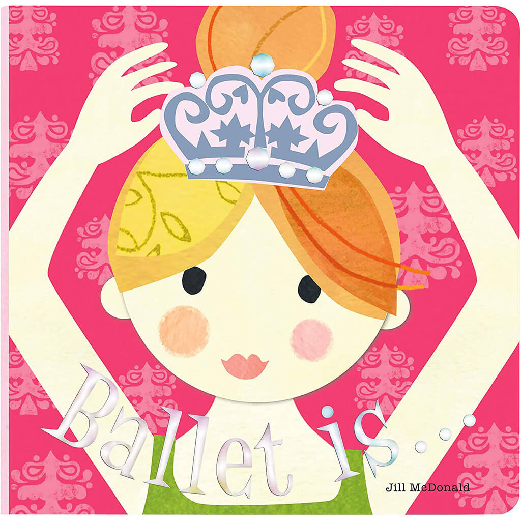 Ballet Illustrated Board Book