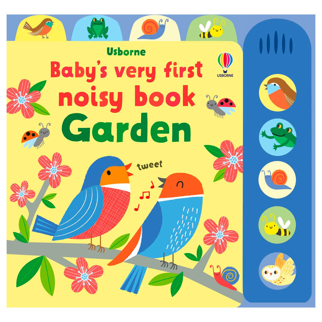 Baby's Very First Noisy Book Garden