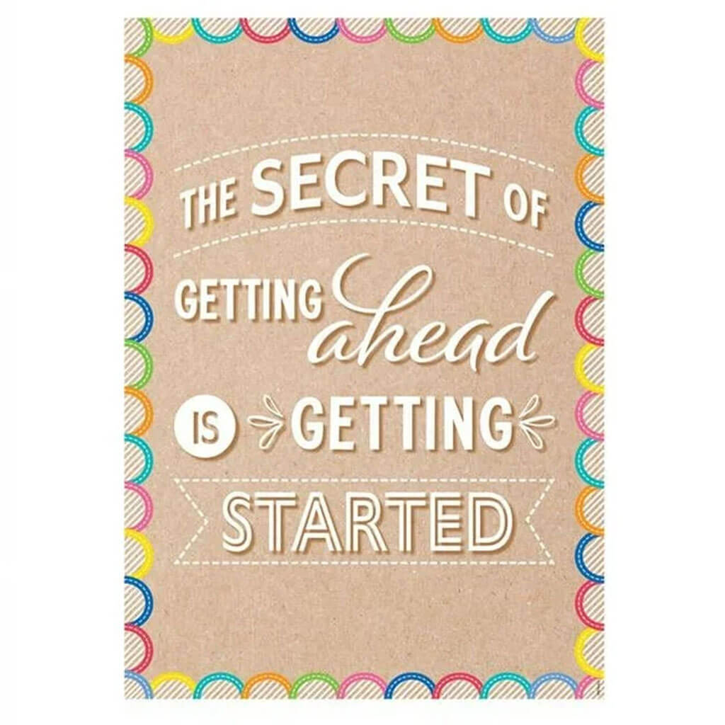 The Secret Of Getting Ahead Poster Inspire U