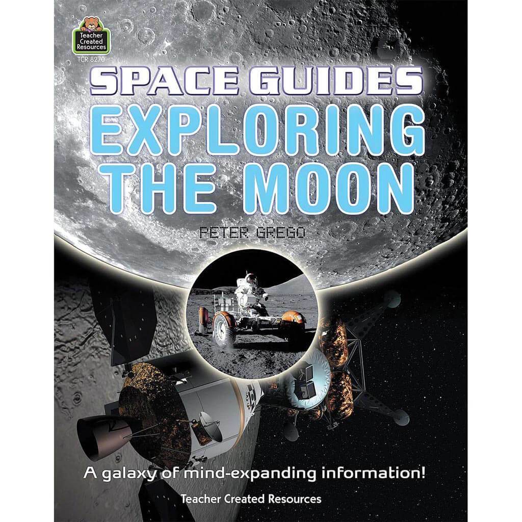 Space Guide Exploring The Moon