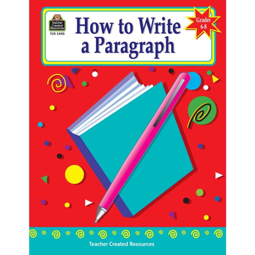 How To Write A Paragraph Grade 6-8 