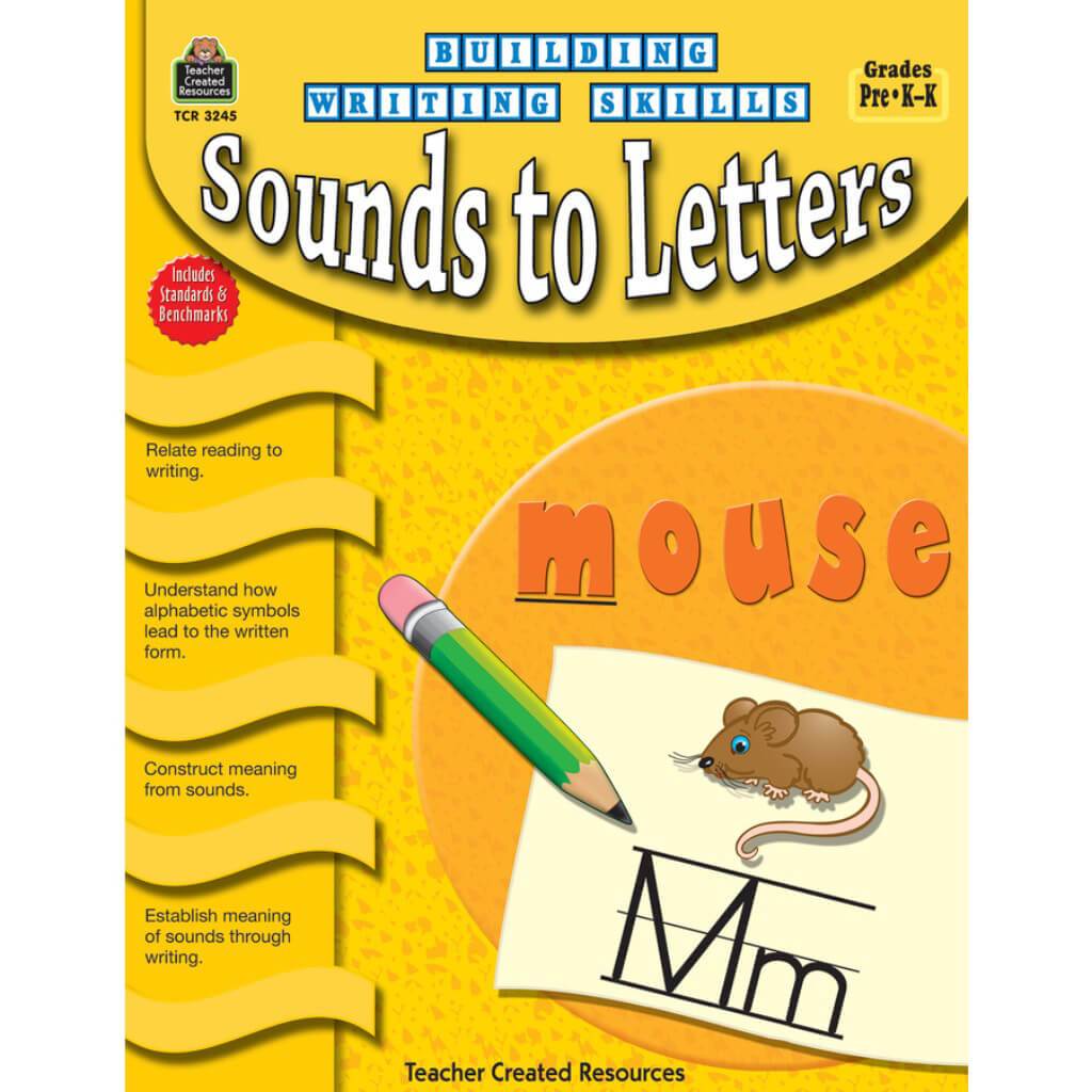 Sounds To Letters Book Grade Prek-K 