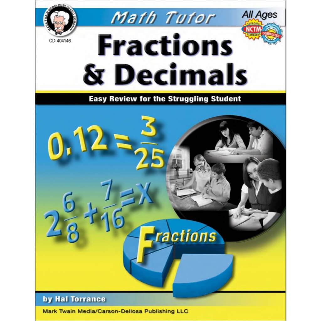 Math Tutor: Fractions And Decimals Resource Book Grade 4-12 