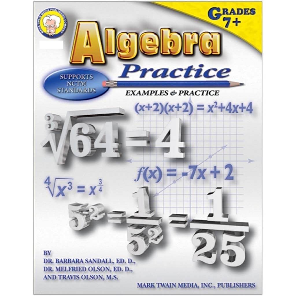 Algebra Practice Resource Book Grade 7-12 