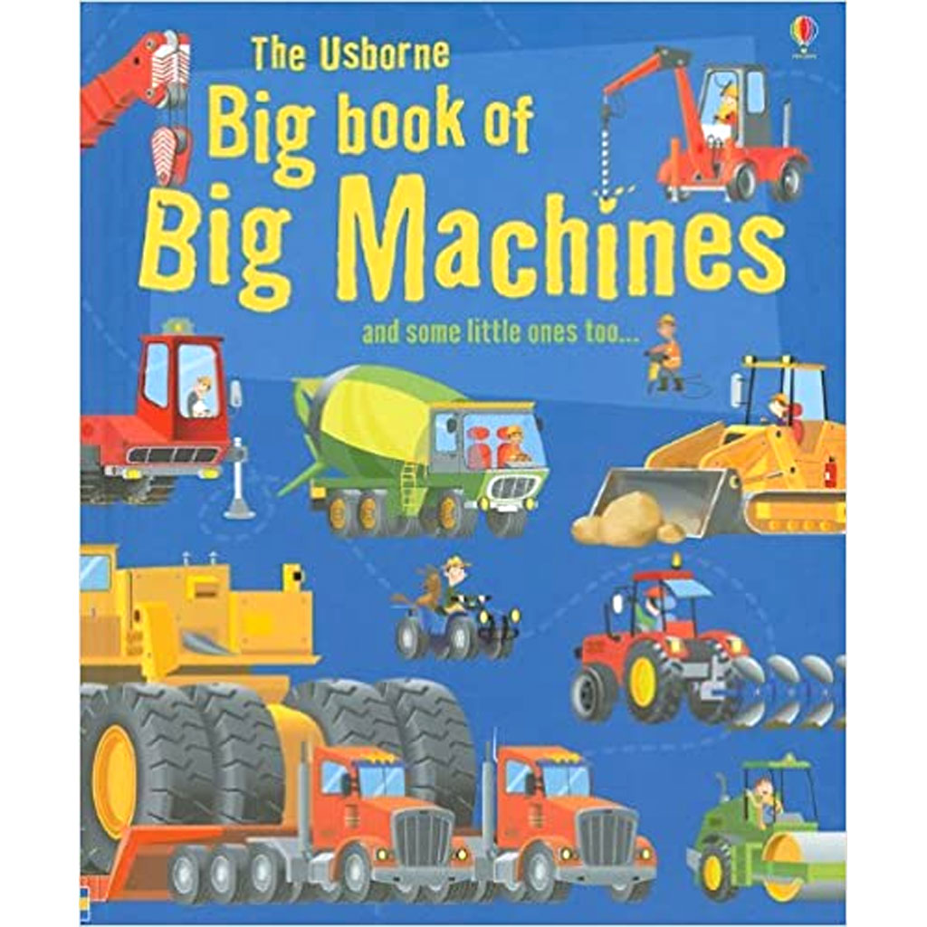 The Big Book of Big Machines