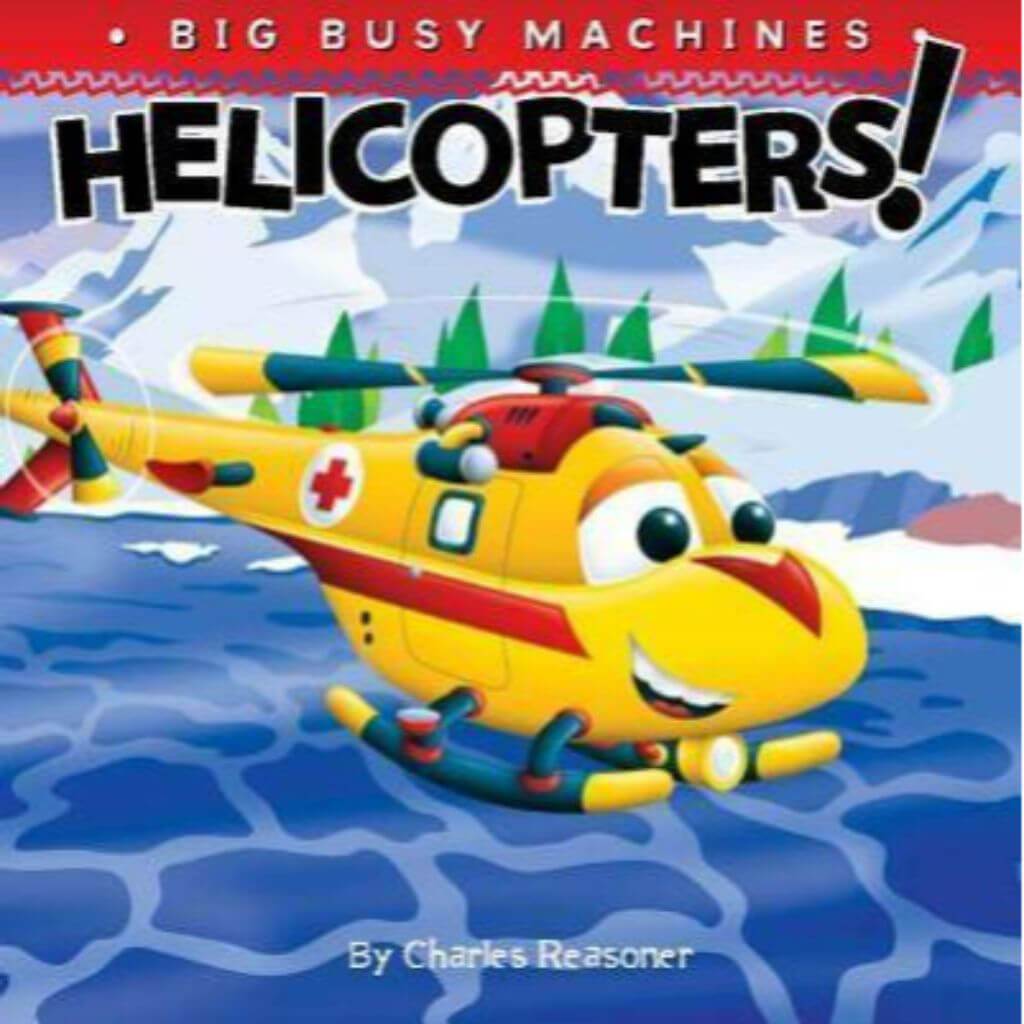 Big Busy Machines Helicopters!