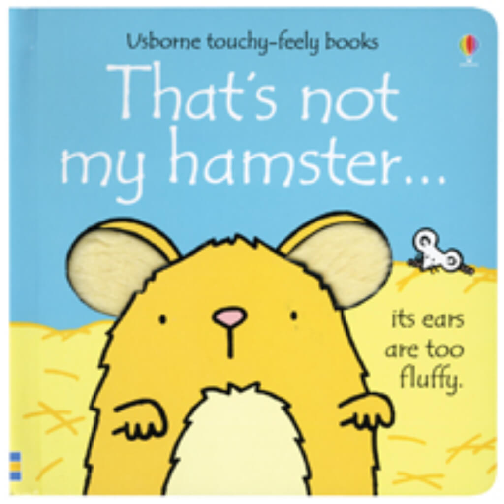 That&#39;s Not My Hamster Touchy-Feely Board Books