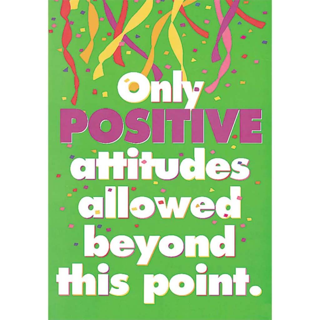 Only Positive Attitudes Poster 