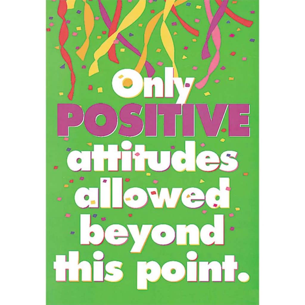 Only Positive Attitudes Poster 