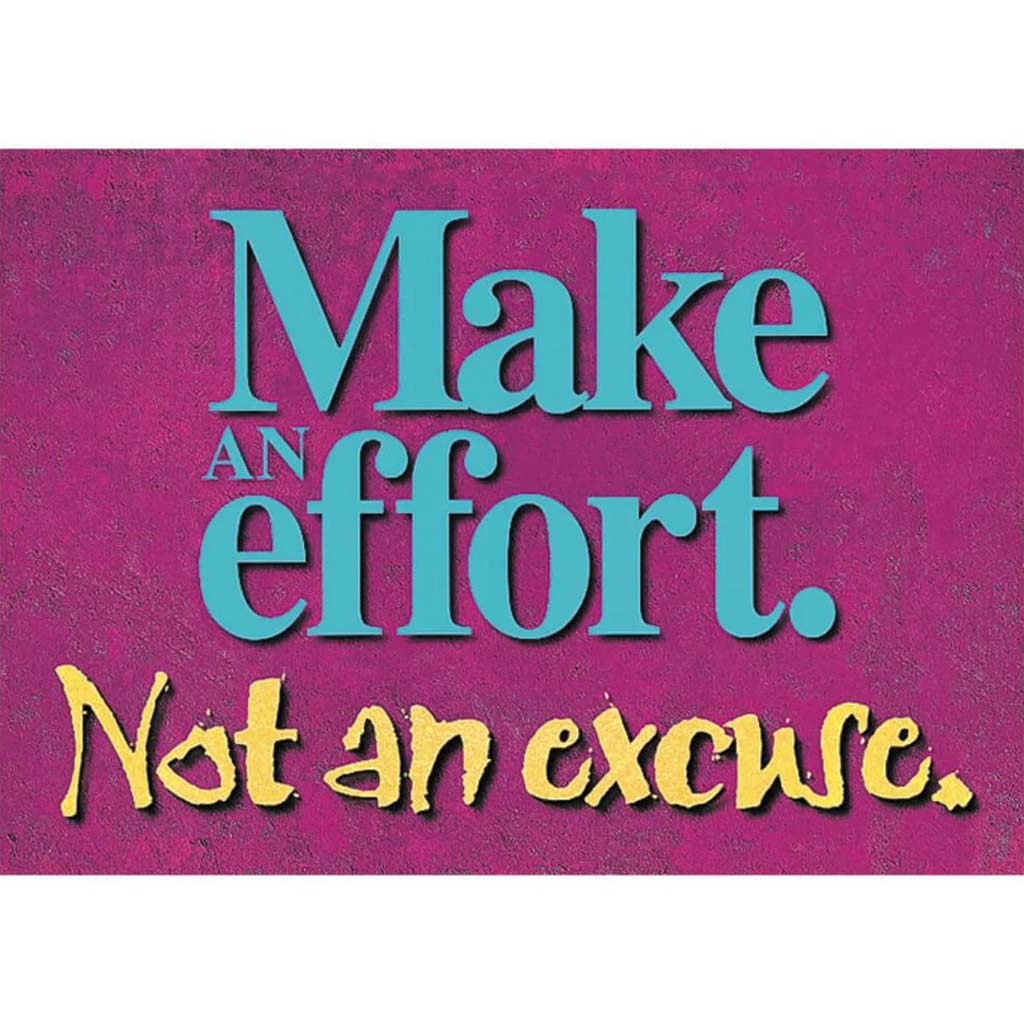 Make An Effort Not An Poster 