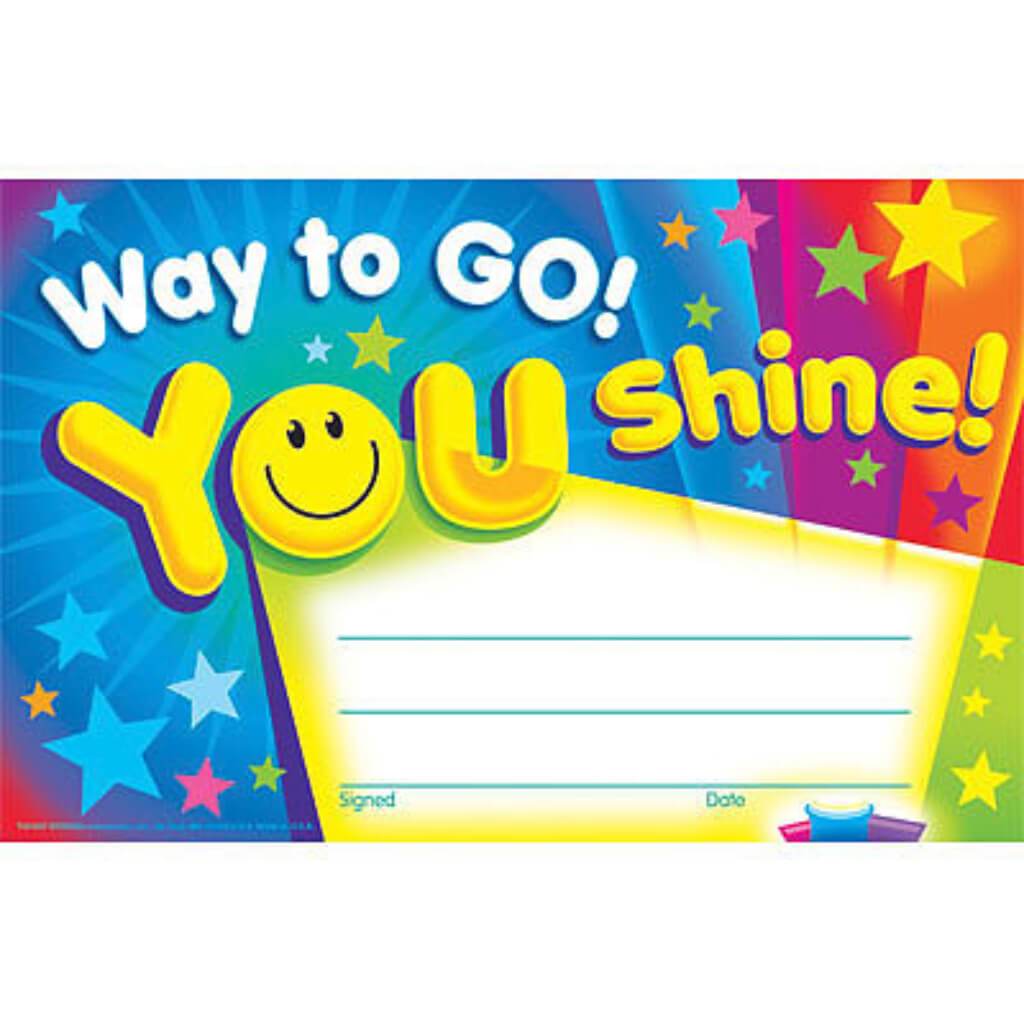 Way To Go! You Shine! 