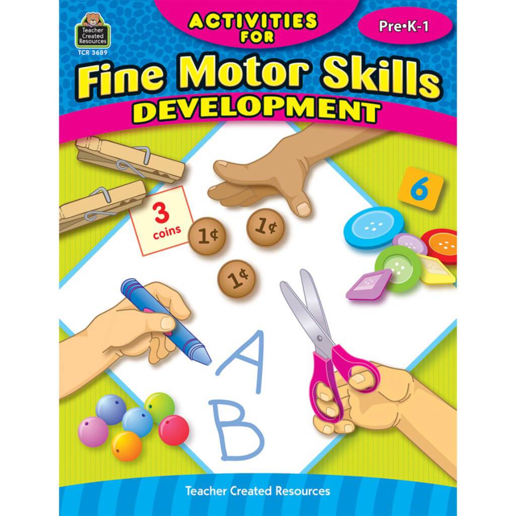 Activities For Fine Motor Skill Development Book Grade Pk-1 