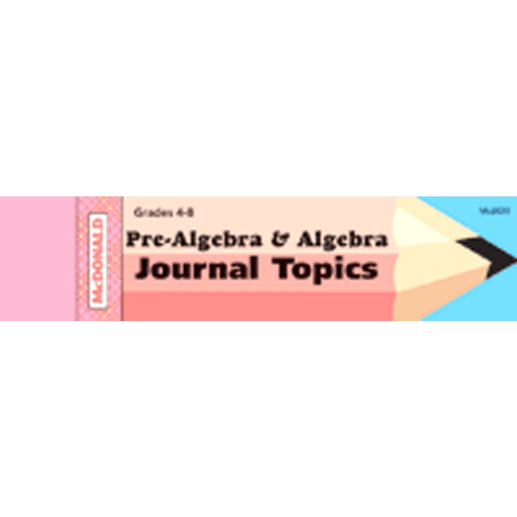 Pre-Algebra &amp; Algebra Journal Booklet Gr. 4-8