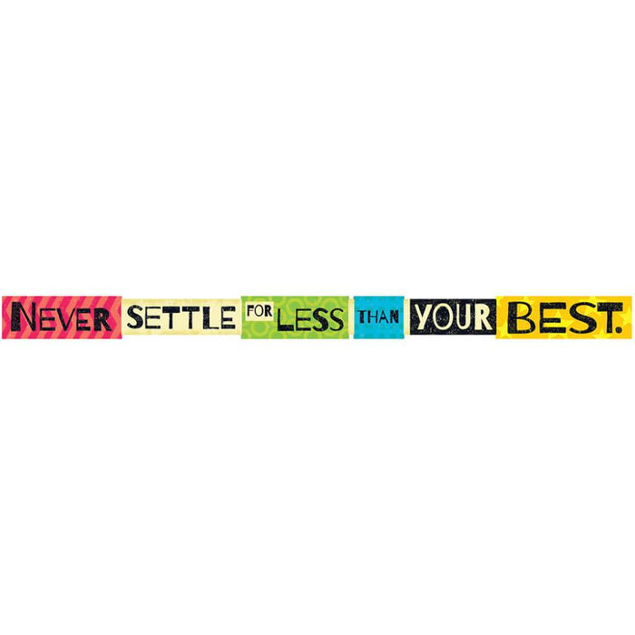Never Settle For Less Than... Banner 
