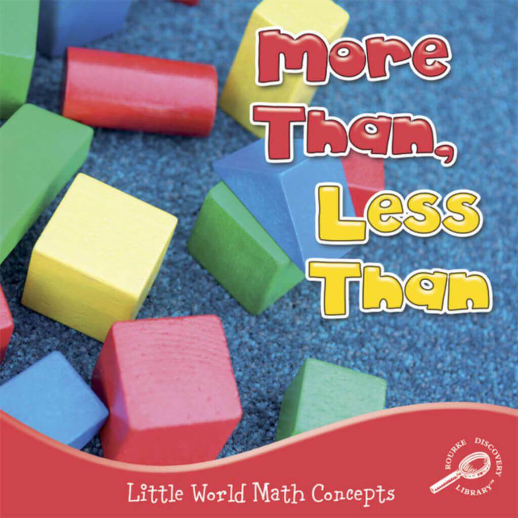 More Than Less Than Little World Math Concepts Book