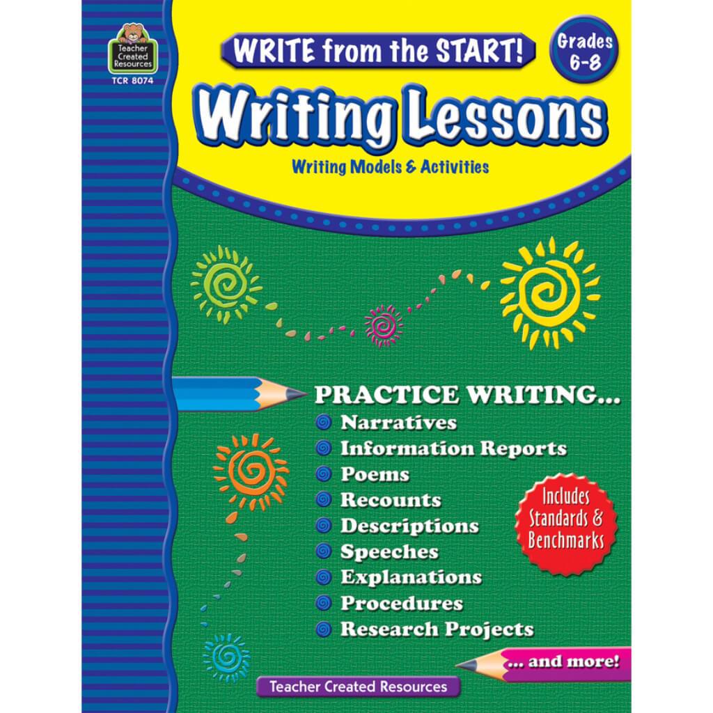 Write From The Start! Writing Lessons Book Grade 6-8 