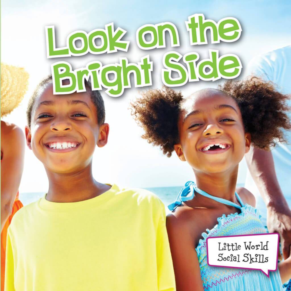 Look On The Bright Side Social Skills Book 