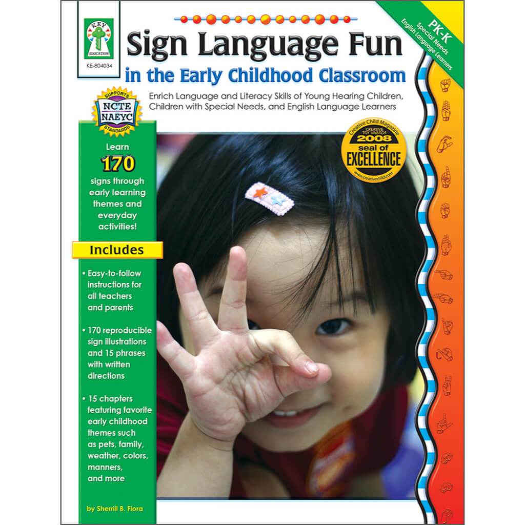 Sign Language Fun in the Early Childhood Classroom Resource Book Grade Prekindergarten-Kindergarten 