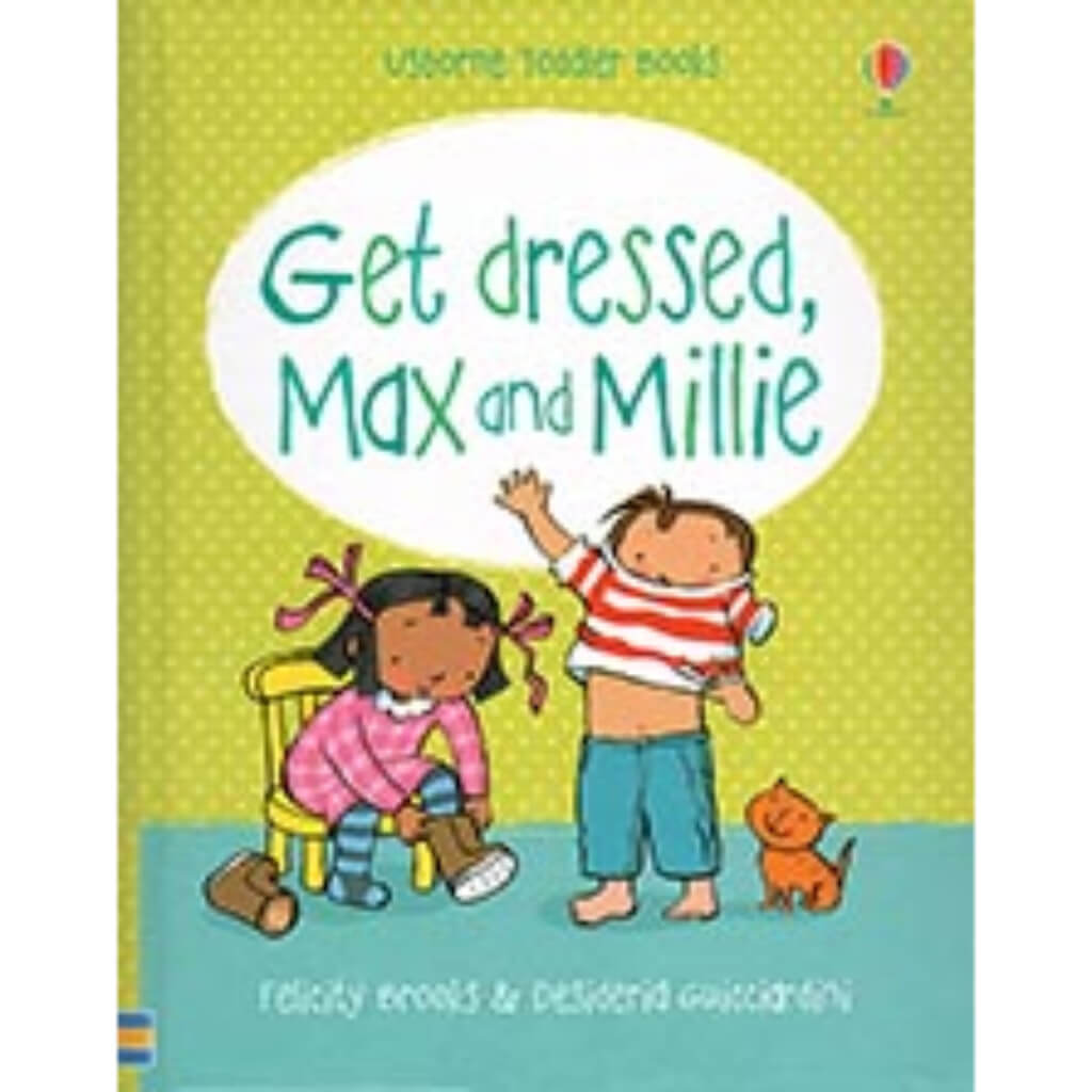 Max and Millie Get Dressed