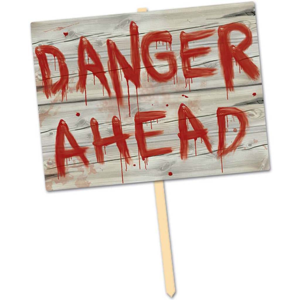 Danger Ahead Yard Sign 11in x 15in 